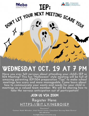 IEP information: Don't Let your Next Meeting Scare You. Zoom Meeting October 19 at 7 pm