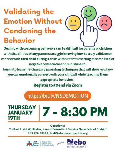 Workshop flyer. Validating the Emotion without condoning the behavior. Thursday January 19th 7-8:30 PM 