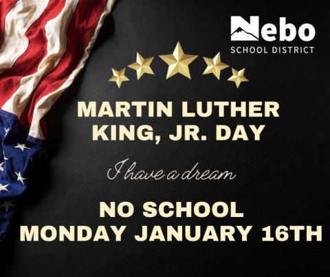 Martin Luther King, Jr. Day-No School Monday, January 16th
