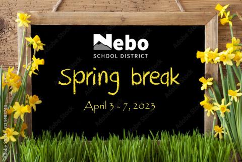 Spring break April 3-7, 2023