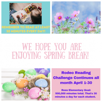 Spring Break Reminder for students to read at least 30 minutes every day for Rodeo Reading Challenge